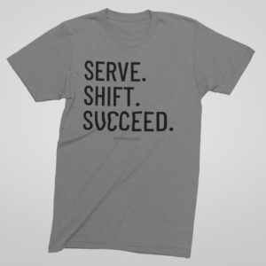 Serve Shift Succeed T-Shirt (Original) – Grey